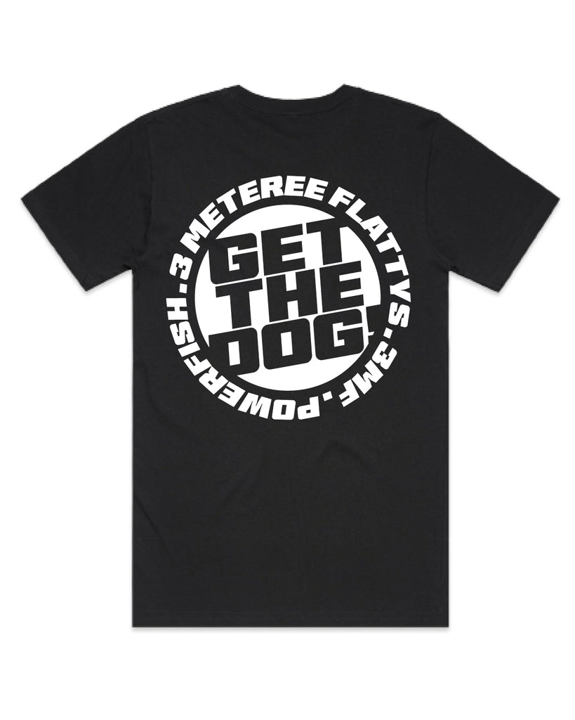 Get The Dog T-Shirt - Black