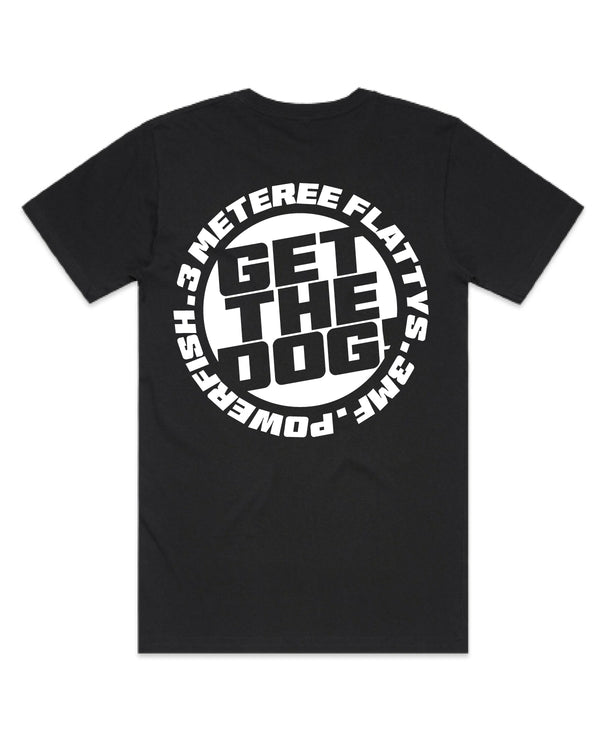 Blue Fins - Get The Dog T-shirt