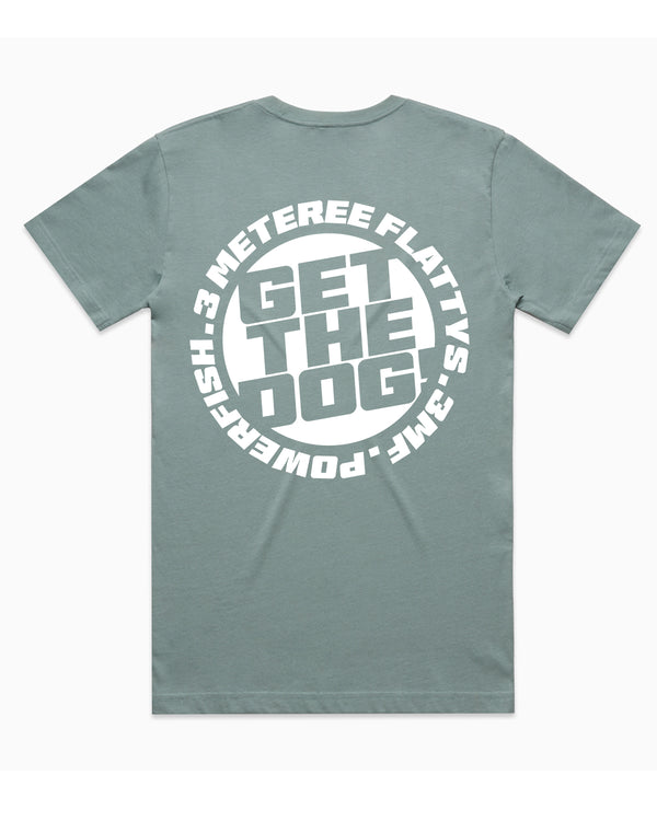 Get The Dog T-Shirt - Mineral