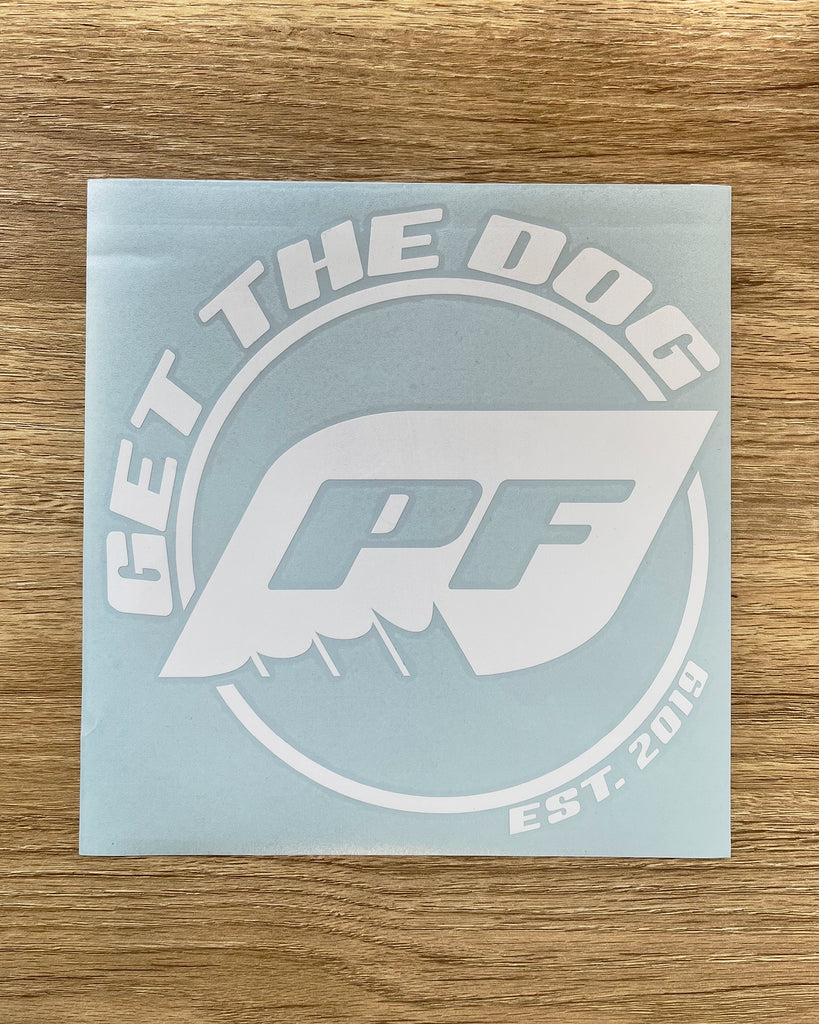 Premium Vehicle Vinyl 'Get The Dog!' Sticker - White